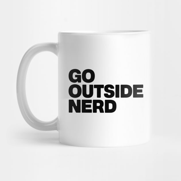 Go Outside Nerd by CreativeSage